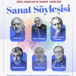 Trabzon Üniversitesi Güzel Sanatlar ve Tasarım Fakültesi'nde Sanat Söyleşisi